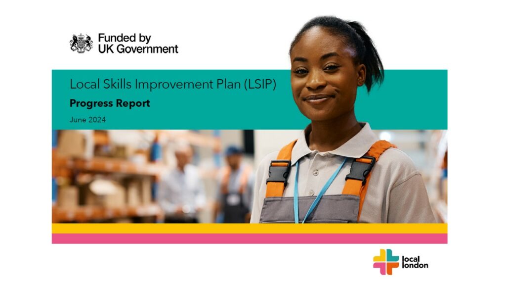 Cover of our LSIP progress report for year one, showing smiling warehouse worker. Funded by UK Government and produced by Local London.